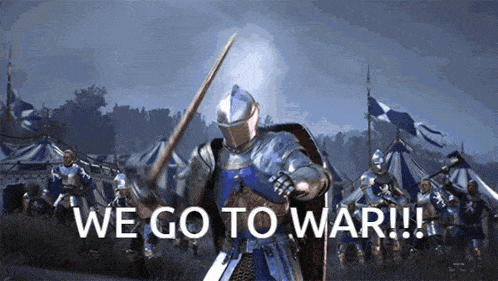 We Go To War GIF - We Go To War GIFs