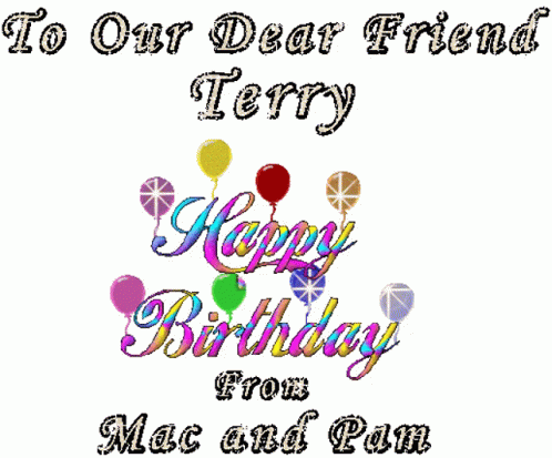 Hbd To Our Dear Friend Terry GIF - Hbd To Our Dear Friend Terry Sparkle GIFs