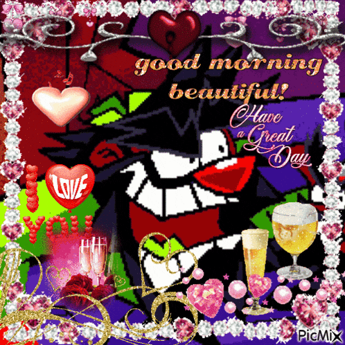 a picture of a cartoon character says good morning beautiful and have a great day
