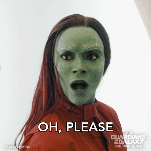 Oh Please Gamora GIF - Oh Please Gamora Zoe Saldana GIFs