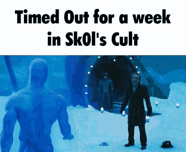 a man standing in the snow with the words timed out for a week in skol 's cult