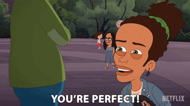 a cartoon character says you 're perfect in front of a man