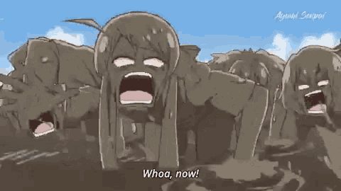 a group of cartoon characters are standing in the mud and one of them says whoa now !