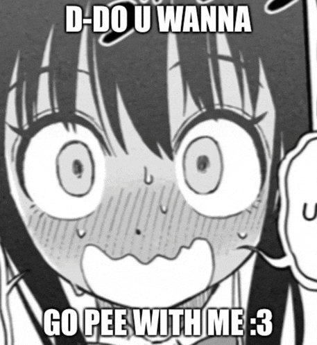 a black and white drawing of a girl with a caption that says " d-do u wanna go pee with me "