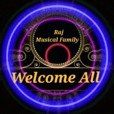 a welcome sign for raj musical family