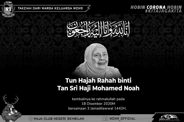 a black and white photo of a woman with the words tun hajah rahah binti tan sri haji mohamed noah