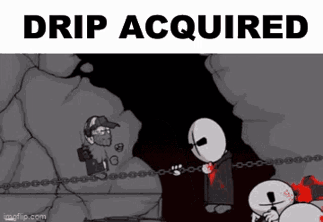 a cartoon of two men standing next to each other in a cave with the words `` drip acquired '' .