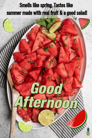 a plate of watermelon slices with the words good afternoon on it