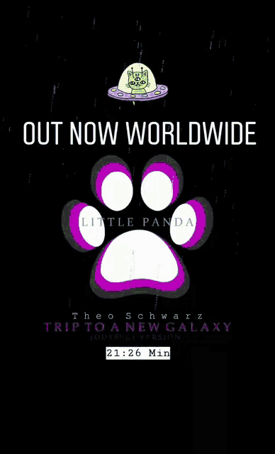a poster that says out now worldwide with a paw print