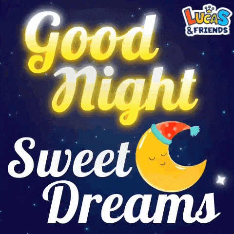 lucas and friends wish you a good night and sweet dreams with a sleeping moon .