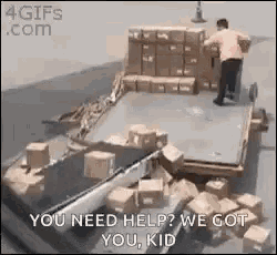 a man is loading boxes onto a truck with the words `` you need help ? we got you , kid '' written on it .