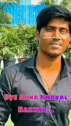 a man in a black shirt with the words bye apna khayal rakhna