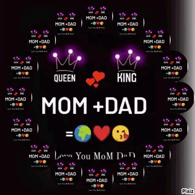 a poster that says mom + dad love you mom and dad