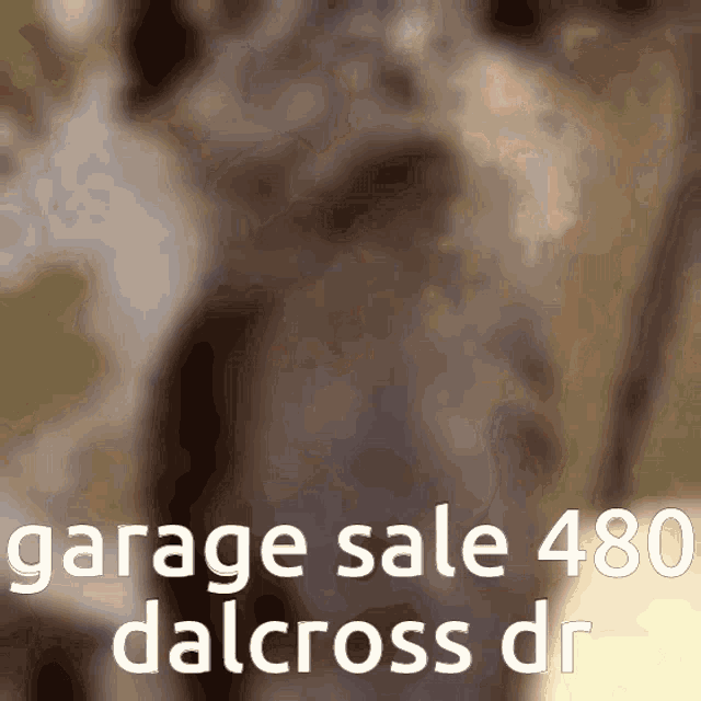 Garage Sale 480dalcross Dr GIF