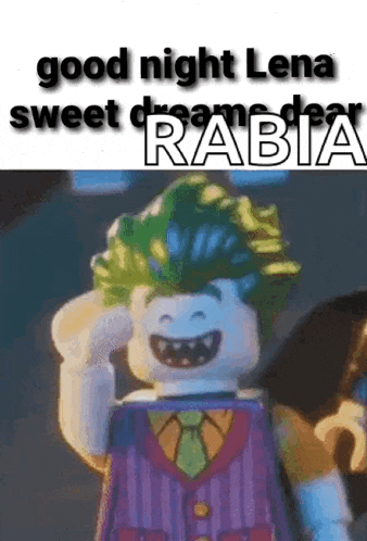a picture of a lego joker saying good night lena sweet dream dear rabia