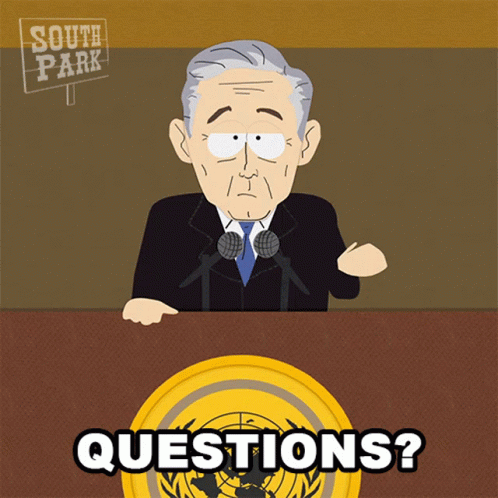 Questions George W Bush GIF - Questions George W Bush South Park GIFs