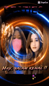 a poster that says " fay salam kenal " with a picture of two girls
