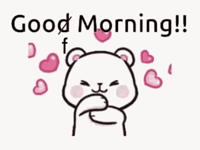 a cartoon bear is surrounded by pink hearts and the words `` good morning ! ''