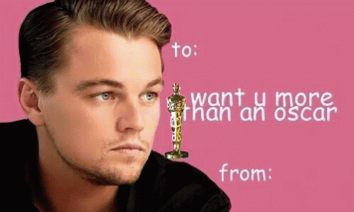 I Want U More Than An Oscar Valentines Day Card GIF - Valentines Day Card Leonardo Di Caprio GIFs