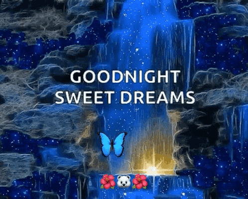 a waterfall with the words goodnight sweet dreams