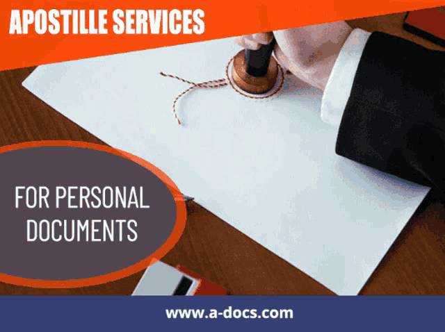 an advertisement for apostille services for personal documents with a picture of a person stamping a document