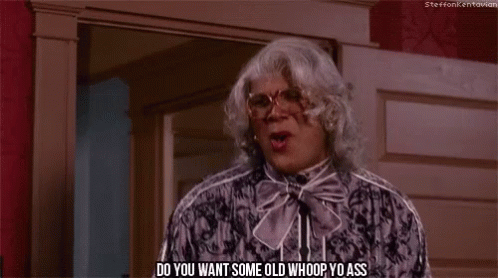 Madea Whoopass GIF - Madea Whoopass You Need A Can Of Whoopass GIFs