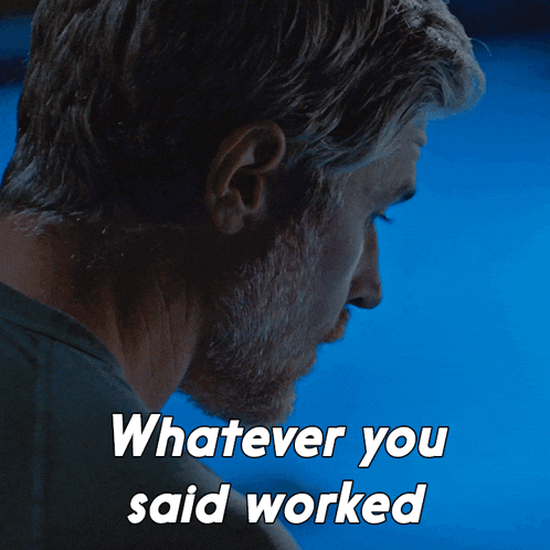 Whatever You Said Worked Neal GIF - Whatever You Said Worked Neal Dave Annable GIFs
