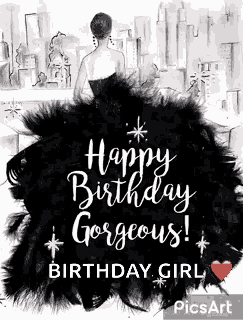 a birthday card with a woman in a black dress and the words " happy birthday gorgeous "