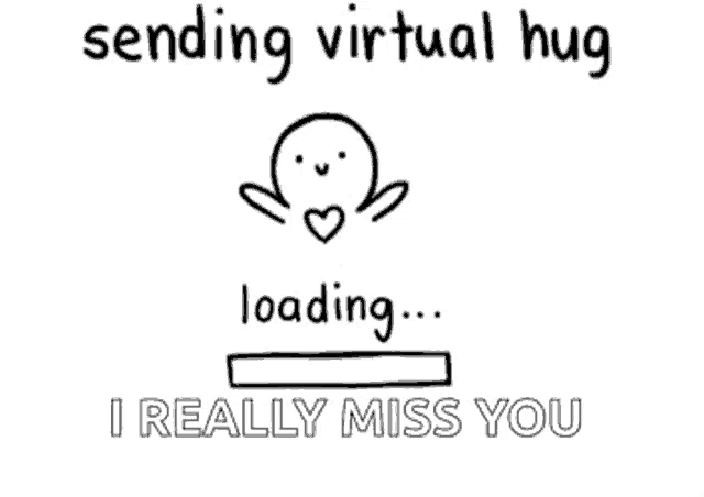 a drawing of a person with a heart and the words sending virtual hug loading ... i really miss you hug sent .