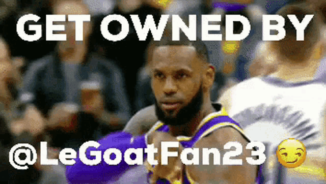 a picture of a basketball player with the caption get owned by @legoatfan23