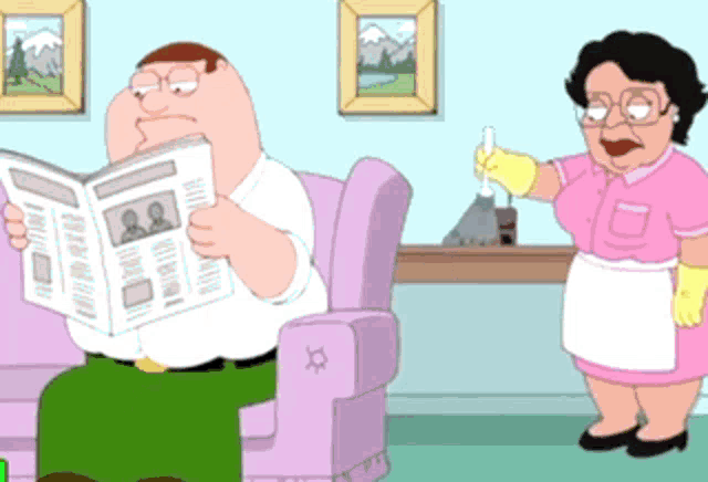 peter griffin is reading a newspaper while a woman in a pink apron is cleaning