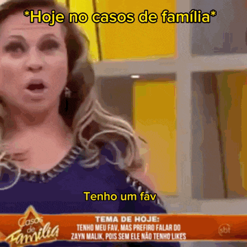 a woman on a tv show says hoje no casos de familia tenho um fav