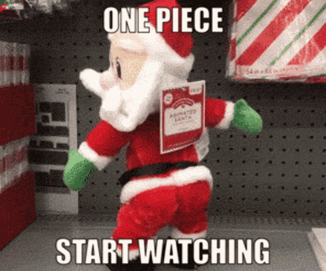 a picture of a stuffed santa that says one piece start watching on it