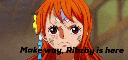 a picture of nami from one piece with the words make way ribzby is here below her
