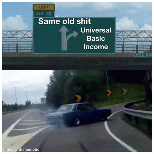 Universal Basic Income Ubi GIF - Universal Basic Income Ubi Exit GIFs