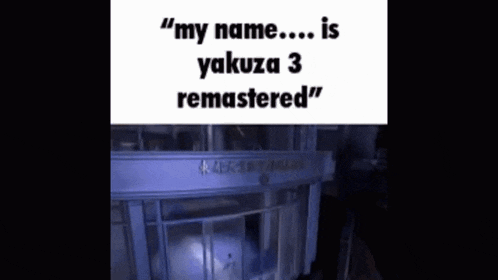 a picture of a building with the words " my name is yakuza 3 remastered " on it