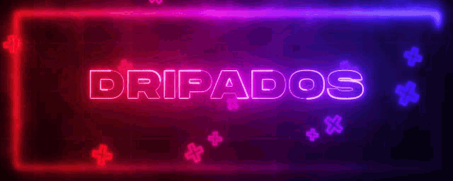 a neon sign that says " dripados " in red and purple