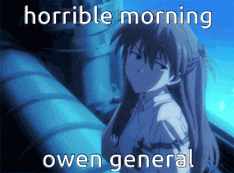 a picture of a girl with the words horrible morning owen general above her