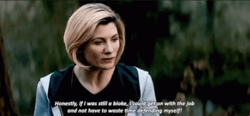 Doctor Who Thirteen GIF - Doctor Who Thirteen Patriarchy GIFs
