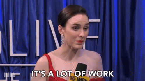 Its A Lot Of Work Hard Work GIF - Its A Lot Of Work Hard Work Diligence GIFs