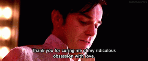 Moulin Rouge Love GIF - Moulin Rouge Love Obsession GIFs