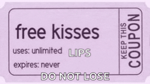 a coupon for free kisses that expires never