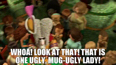a toy story scene with a caption that says whoa look at that that is one ugly mug ugly lady !