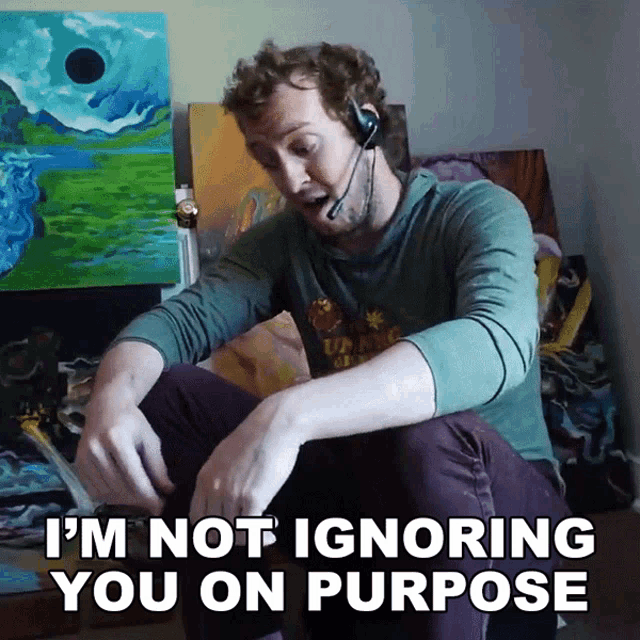 Im Not Ignoring You On Purpose Peter Deligdisch GIF - Im Not Ignoring You On Purpose Peter Deligdisch Peter Draws GIFs