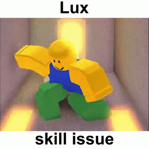 Lux Skill Issue Lux GIF - Lux Skill Issue Lux GIFs