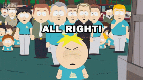 All Right That Does It Butters Stotch GIF - All Right That Does It Butters Stotch Stephen Stotch GIFs