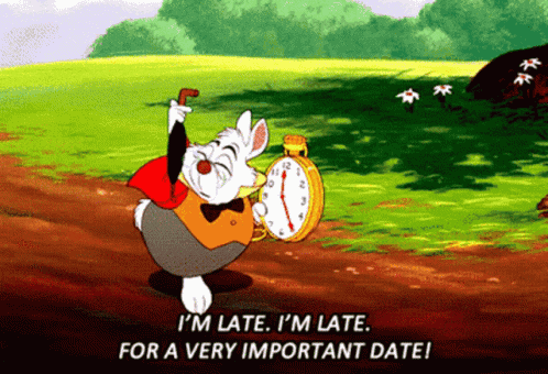 white rabbit from alice in wonderland holding a clock and saying " i 'm late i 'm late "