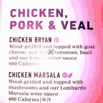 a menu for chicken pork and veal with chicken marsala and chicken bryan