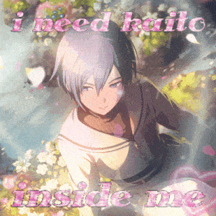 a picture of a boy with the words " i need kaito inside me " on it