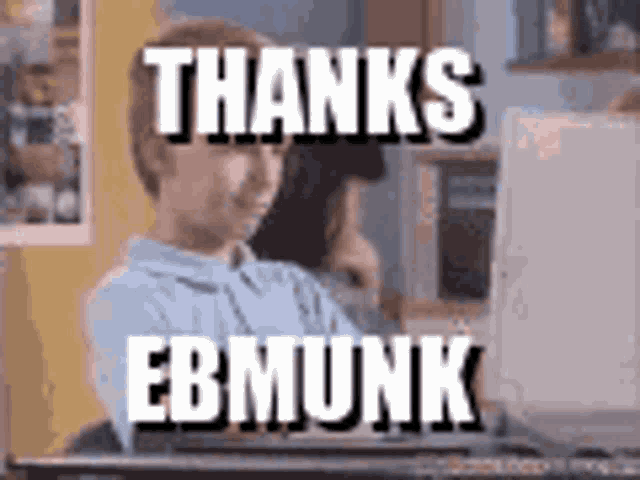 Thanks Ebmunk GIF - Thanks Ebmunk Thanks Ebmunk GIFs